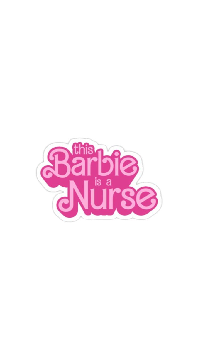 this barbie is a nurse sticker on a white background with the words,'this barbie is a nurse '