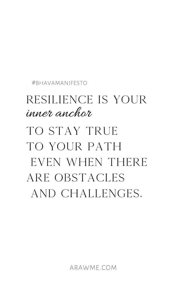 the quote on resilince is your inner author to stay true to your path even when there are obstacles and challenges