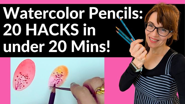 a woman is holding paint brushes in front of her face and the words watercolor pencils 20 hacks in under 20 mins