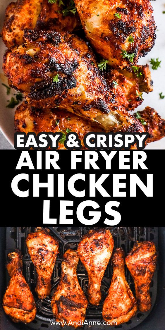 grilled chicken legs with text overlay that reads easy and crispy air fryer chicken legs