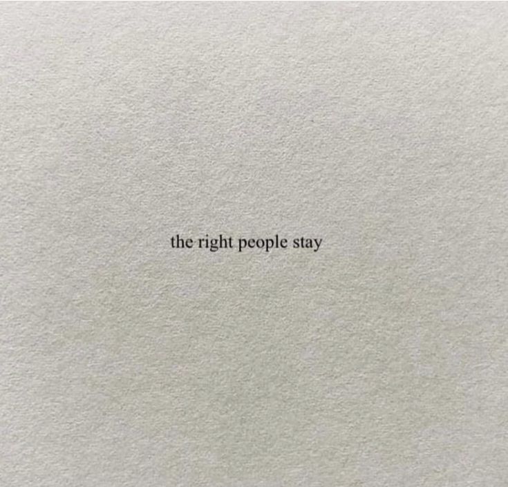 the right people stay written on white paper