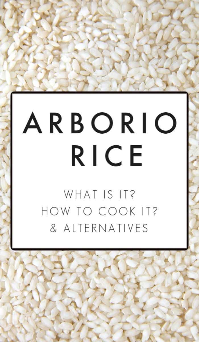 white rice with the words arborio rice what is it? how to cook it? & alternatives