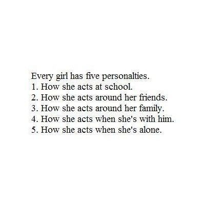 the text is written in black and white, which reads every girl has five personalitys