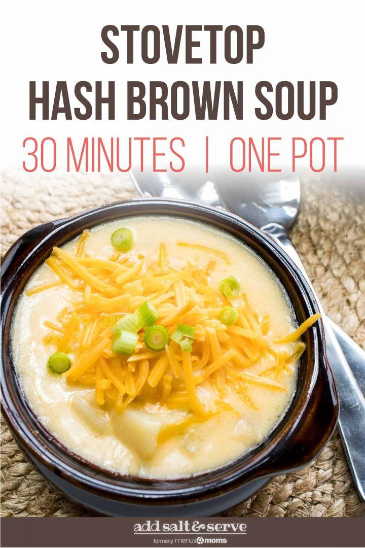 a bowl of mashed potatoes and cheese with the title above it reads, stovetop hash brown soup 30 minutes i one pot