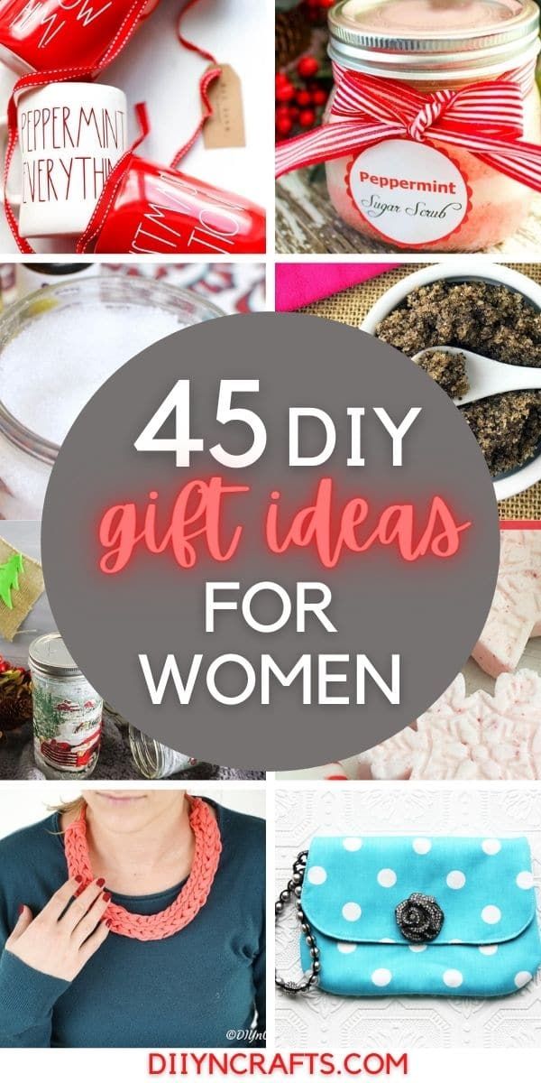 the words, 45 diy gift ideas for women