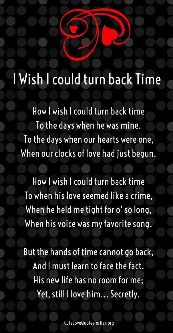 a poem written in red and black with the words i wish i could turn back time