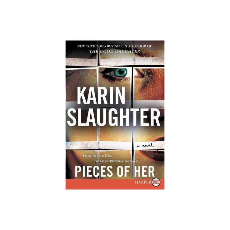 the cover of pieces of her by karin slaughter