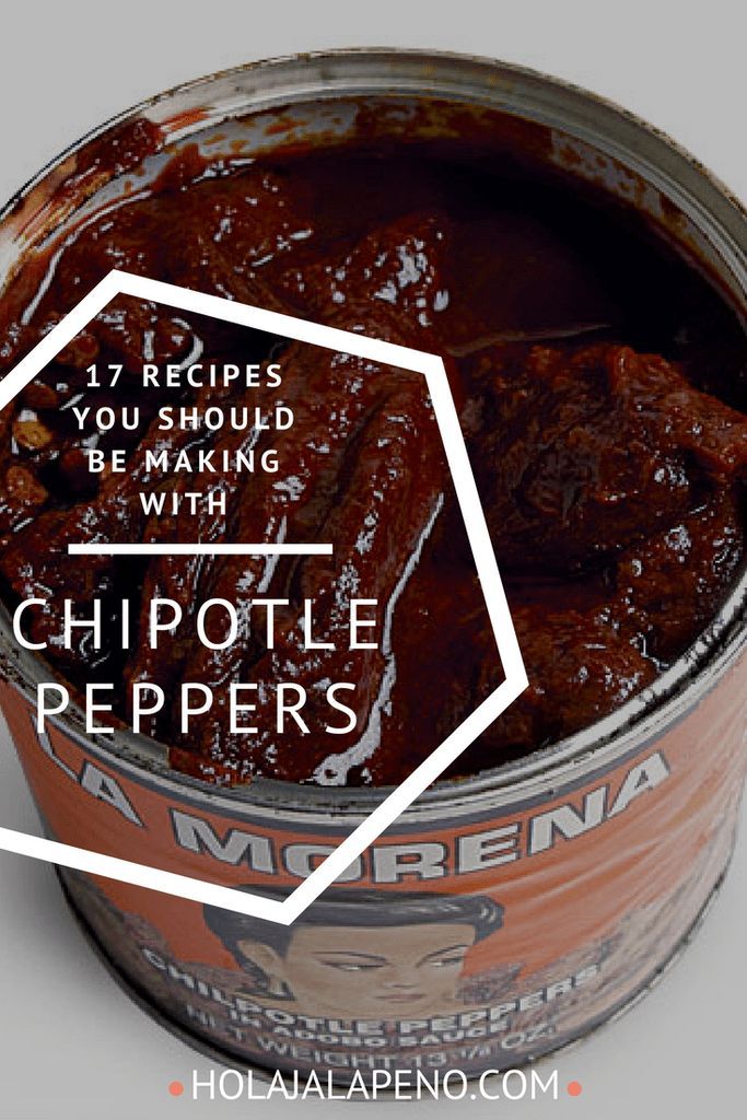 an open can of chilite peppers with the words, 17 recipes you should be making with chipotie peppers