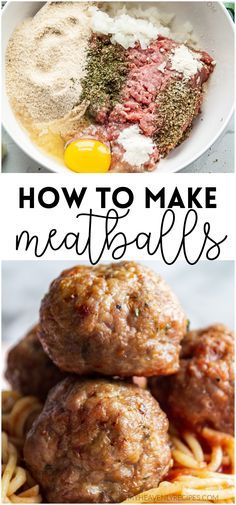 meatballs are stacked on top of each other with the words how to make meatballs above them