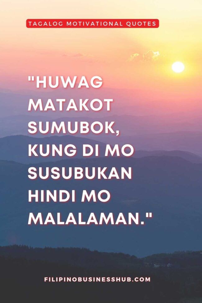 Tagalog Motivational Quotes: Igniting Inspiration and Empowerment ...