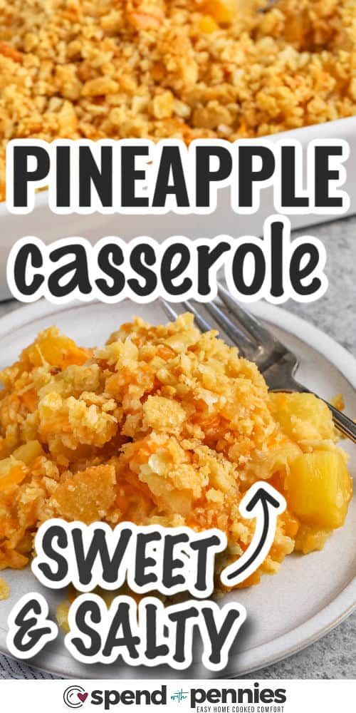 this pineapple casserole is sweet and salty