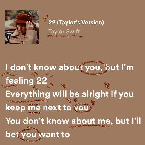 taylor's version of taylor swift is shown with the words, i don't know about you, but i'm feeling 22