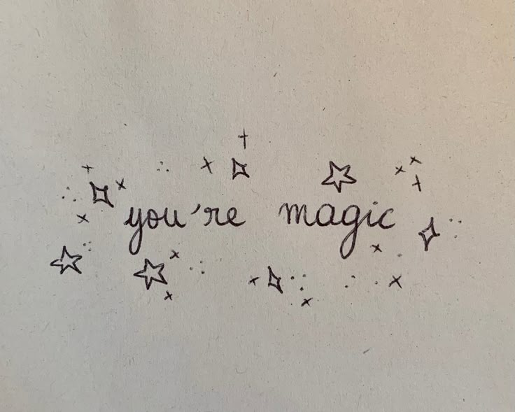 You’re magic written in cursive, surrounded by drawings of little stars Marauders Homescreen Ideas, Atyd Aesthetic Quotes, Mauraders Quotes, Marauders Era Tattoo, The Marauders Quotes, Subtle Marauders Tattoo, Marauder Tattoo Ideas, Marauders Era Tattoo Ideas, Marauders Drawings Easy