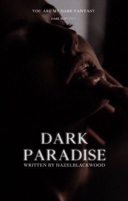 the poster for dark paradise written by hazel lackwood, starring in an upcoming film