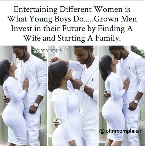 a man and woman kissing each other in front of a white background with text that reads, entertaining different women is what young boys do grown men invest in their future by finding