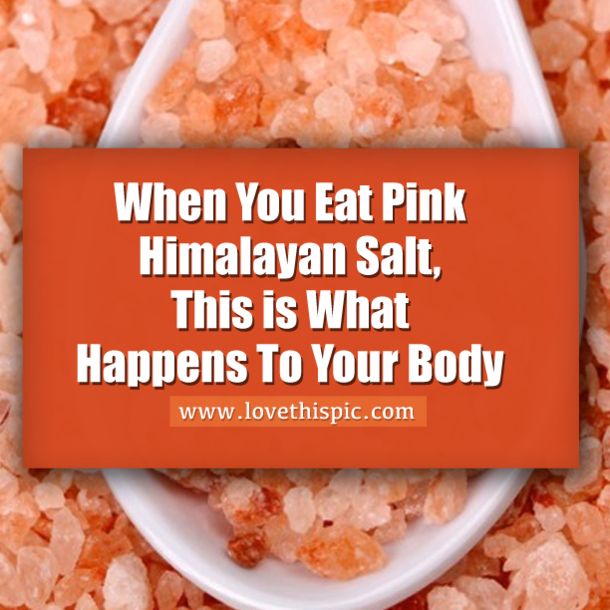 himalayan salt in a spoon with the words when you eat pink himalayan salt, this is what happens to your body