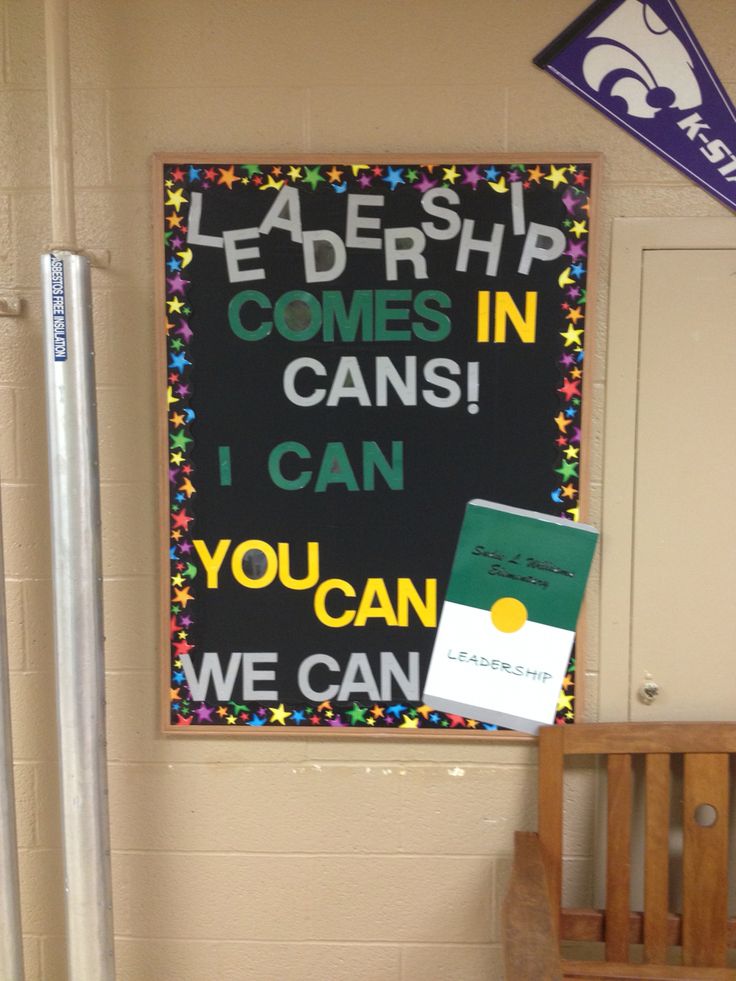 there is a sign on the wall that says, leadship comes in cans i can you can we can