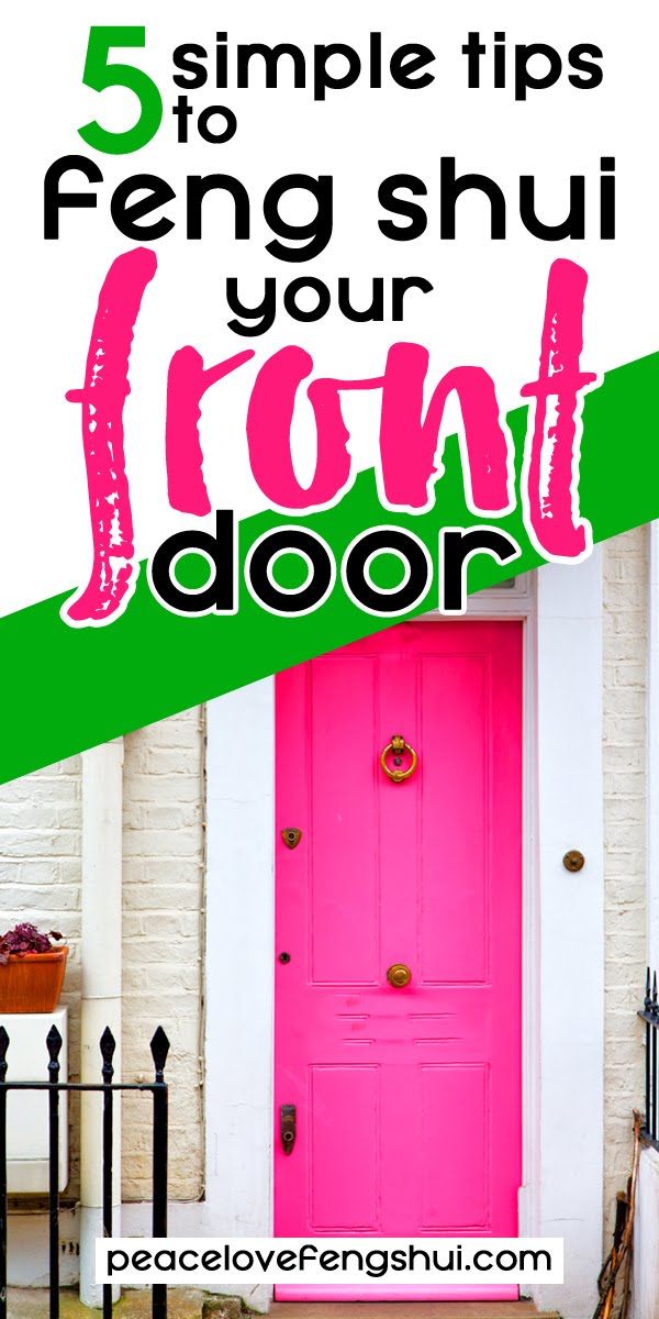 a pink door with the words 5 simple tips to feng shui your front door