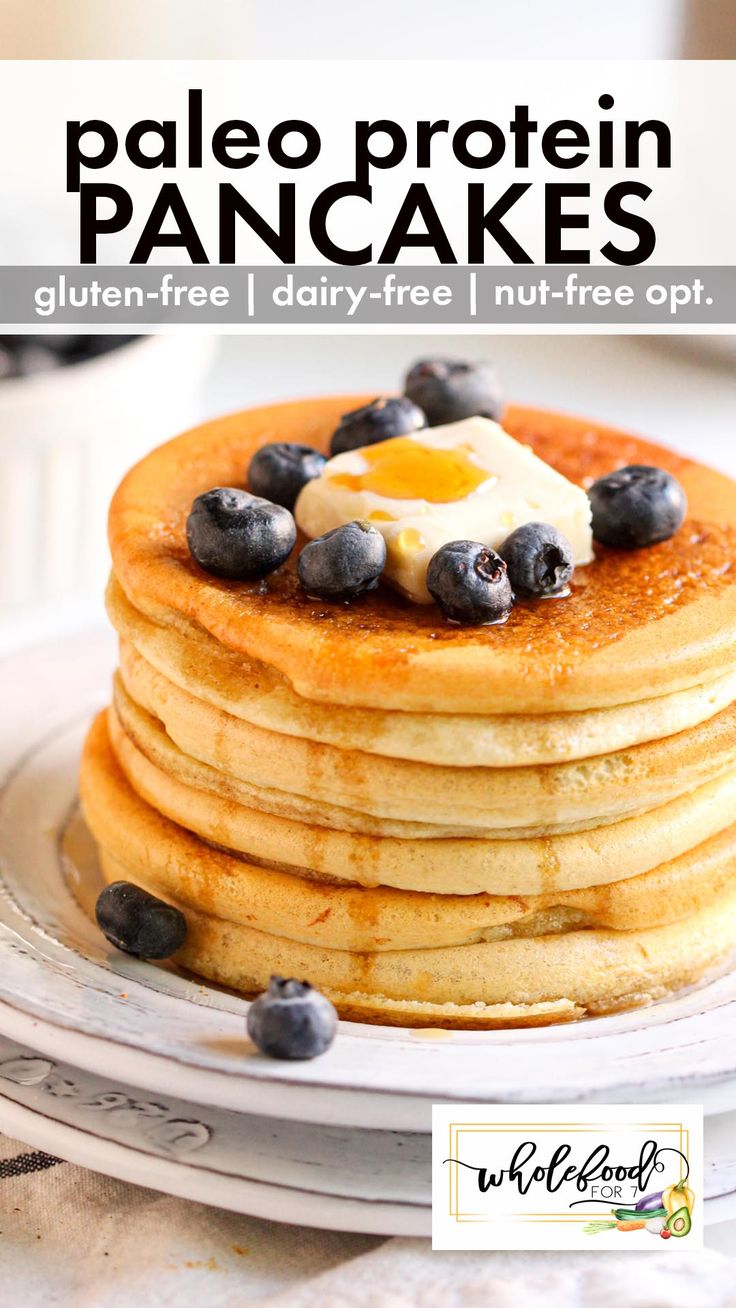 a stack of pancakes with blueberries and an egg on top that says paleo protein pancakes gluten - free dairy - free / nut - free option