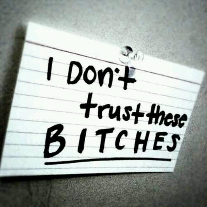 Just Can't Do It Beauty Head Shots, Trust Your Instincts, Fake Friends, Don't Trust, Never Trust, Trust Issues, Dont Trust, Real One, Trust Me