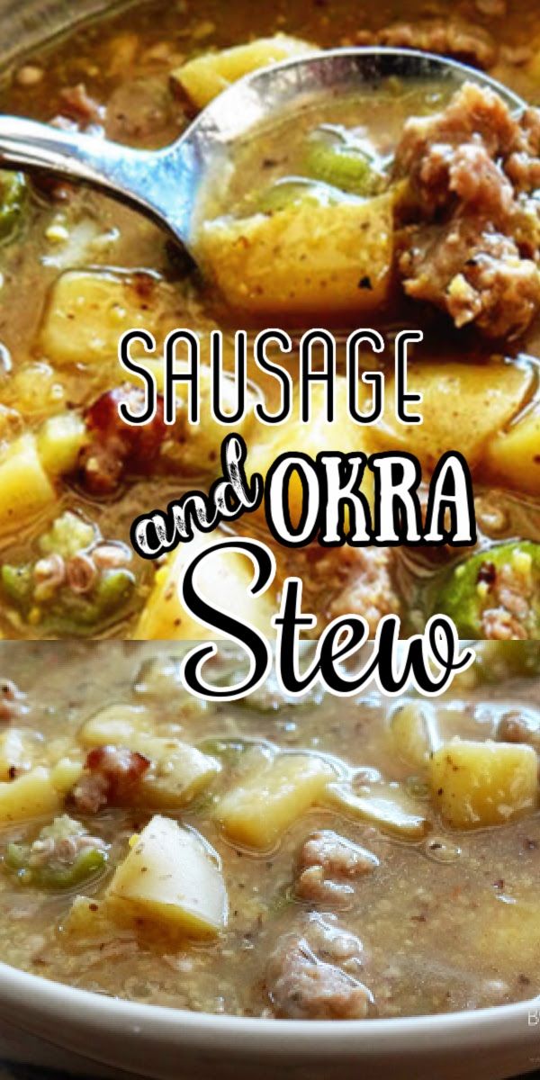 sausage and okra stew in a white bowl with a spoon on the side text reads sausage and okra stew