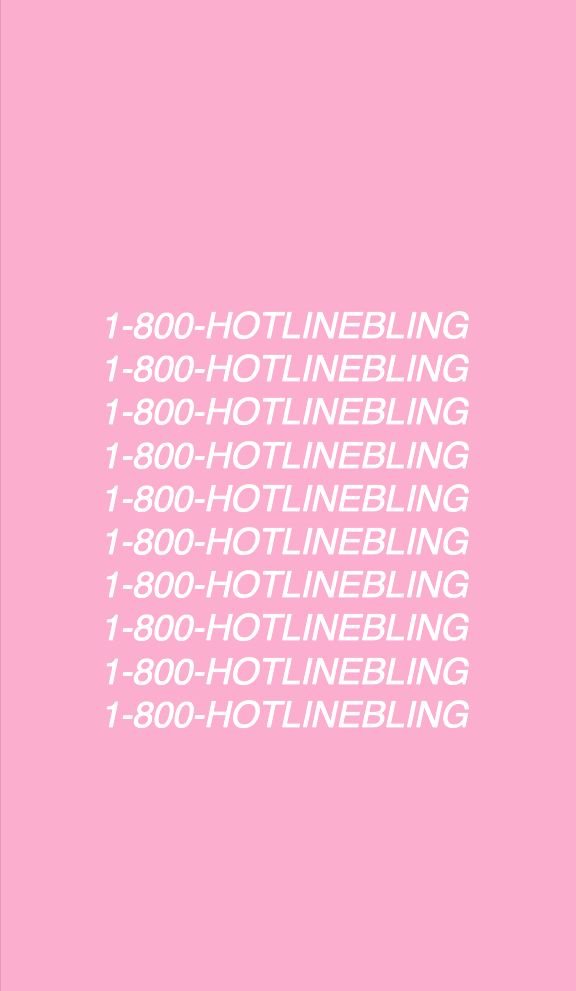 a pink background with the words hotline bling in white on top of it