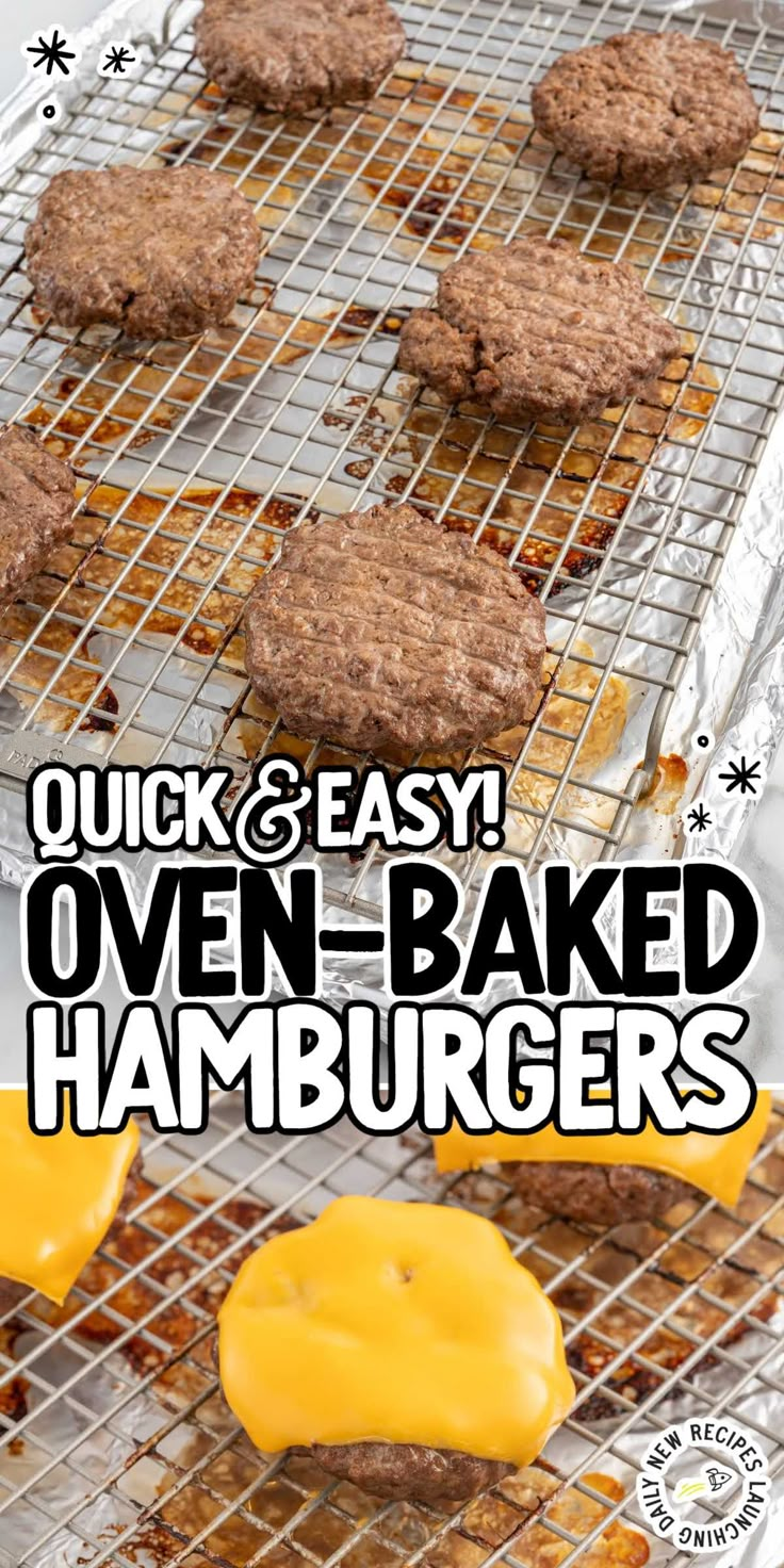 hamburgers on a grill with the words quick & easy oven - baked hamburgers