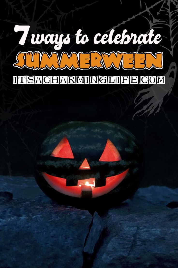 a halloween pumpkin with the words 7 ways to celebrate summerwenn in front of it