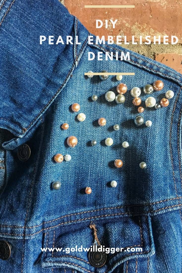 a denim jacket with pearls on it and the words diy pearl embellished denim