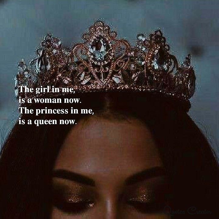 a woman wearing a tiara with a quote above her head that says, the girl me is a woman now