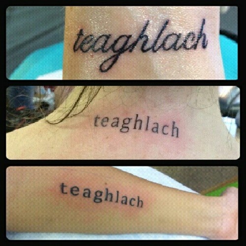 three different tattoos that say teaghlach, teaghlach and teach