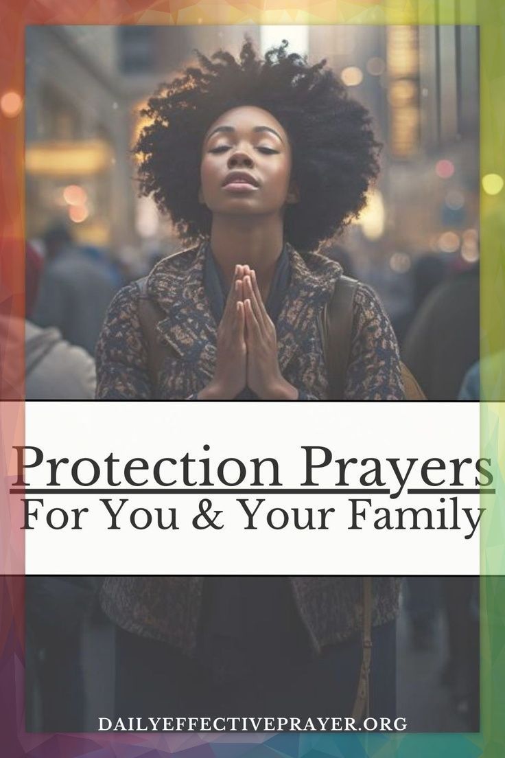 a woman with her hands folded in prayer and the words protection prays for you & your family