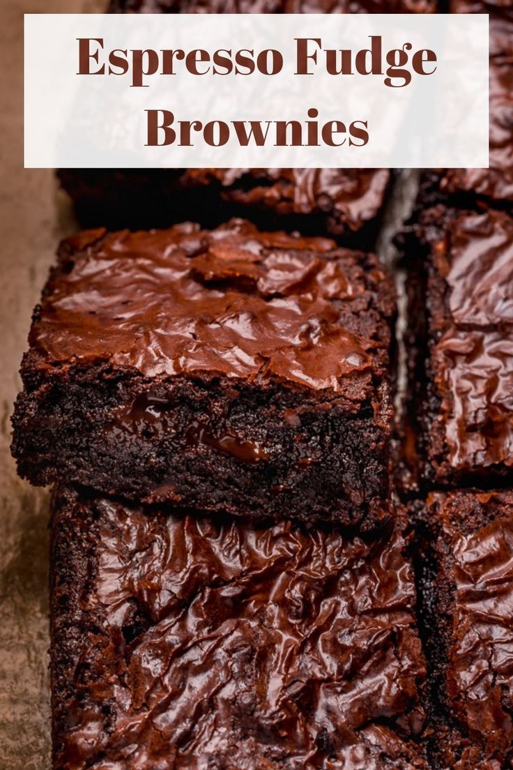 chocolate espresso fudge brownies stacked on top of each other with text overlay