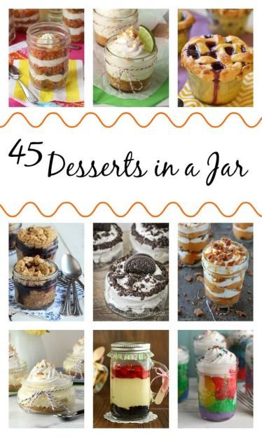 desserts in jars with the words 45 desserts in a jar on top and below