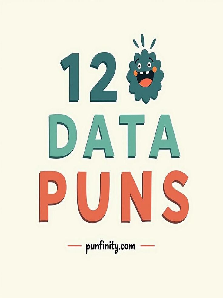 data puns Nerd Puns, Pi Puns, Science Puns, Double Entendre, Witty One Liners, Data Analyst, Data Scientist, One Liner, Data Visualization