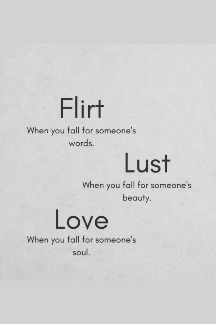 a poem written in black and white with the words'flirt, lust, love '