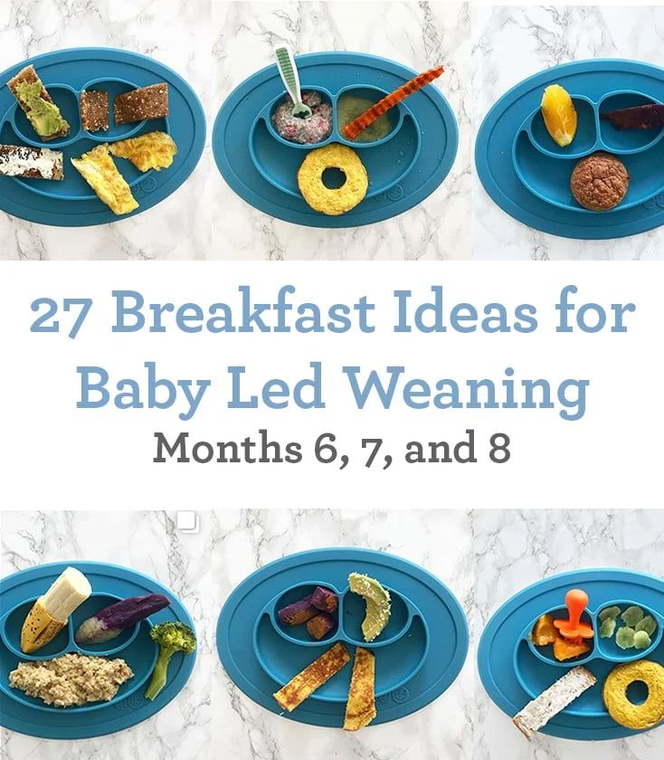 several plates with different foods on them and the words, 27 breakfast ideas for baby led weaning months 6 - 7 and 8