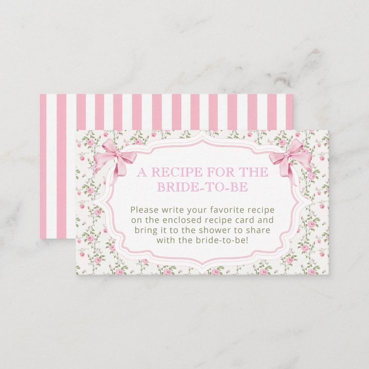 a recipe for the bride - to - be card with pink flowers and bows on it