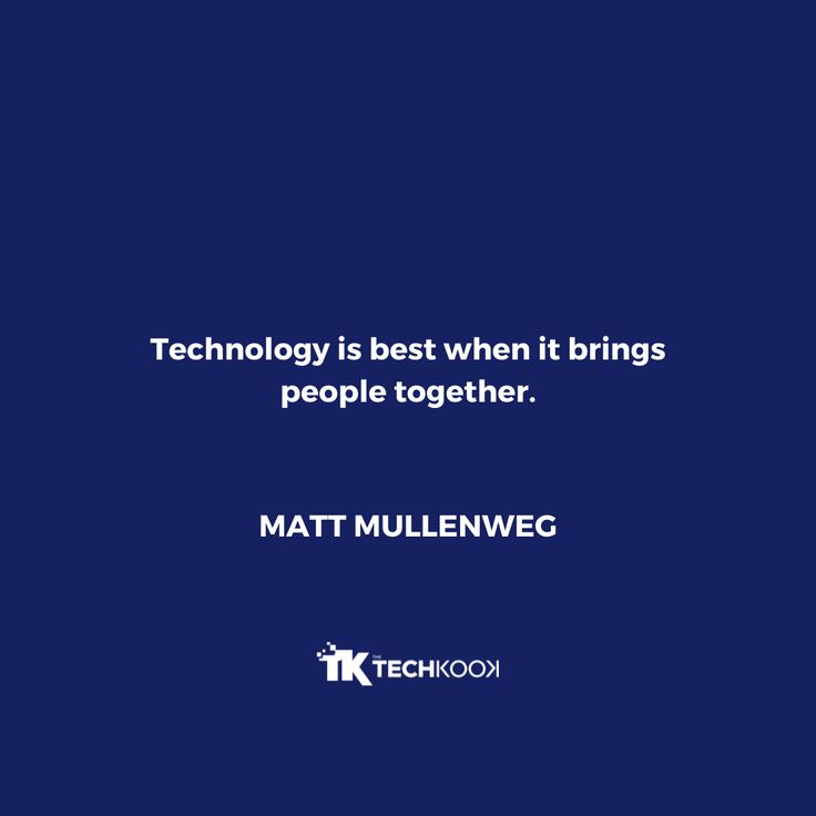 a quote from matt mullenweg about technology is best when it brings people together