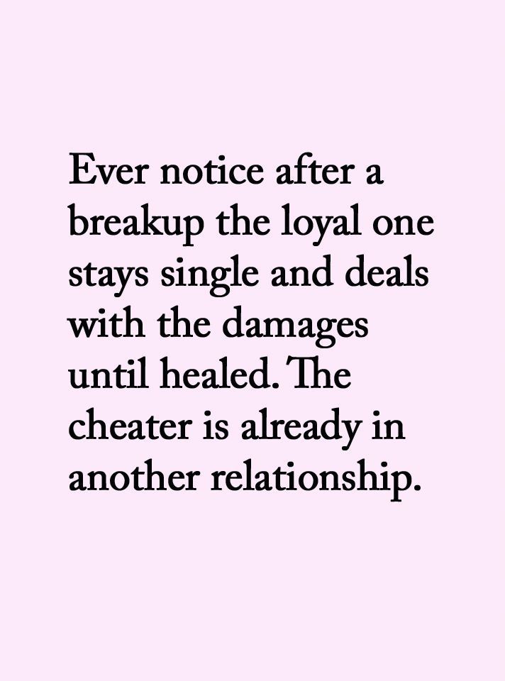 a quote that reads, ever notice after a break up the royal one stays single and deal