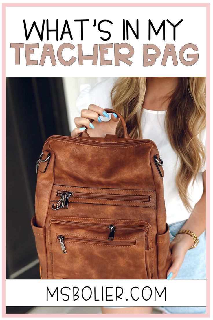 a woman holding a brown backpack with the words what's in my teacher bag?