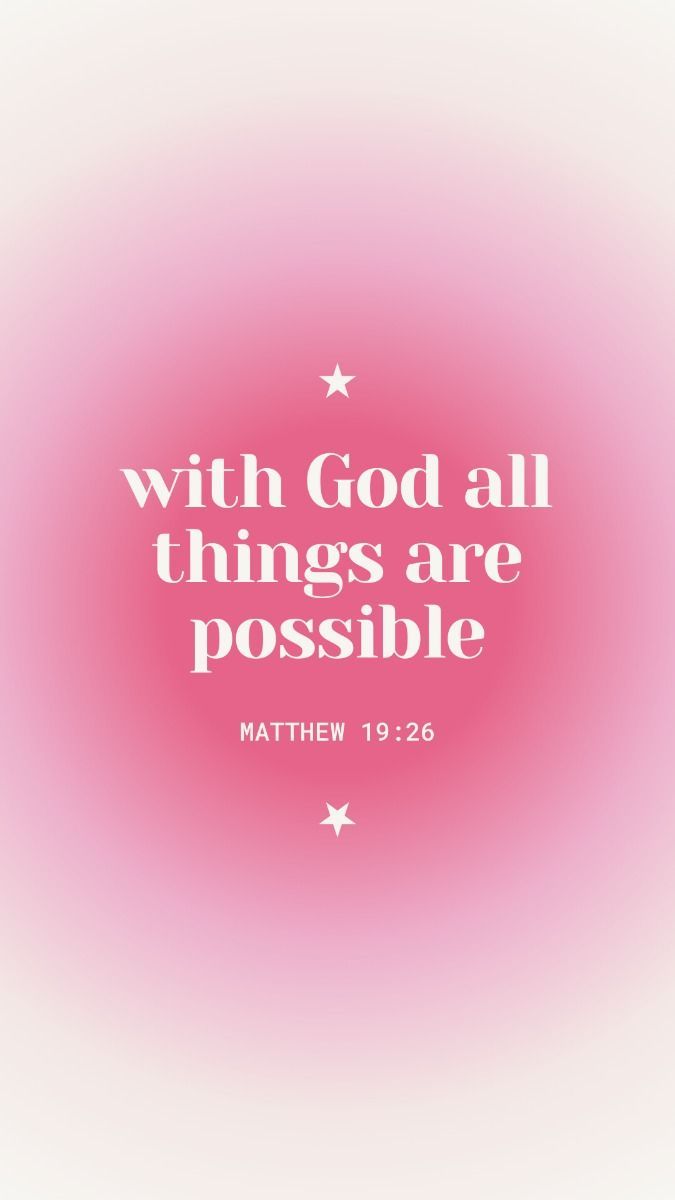 a pink background with the words, with god all things are possible