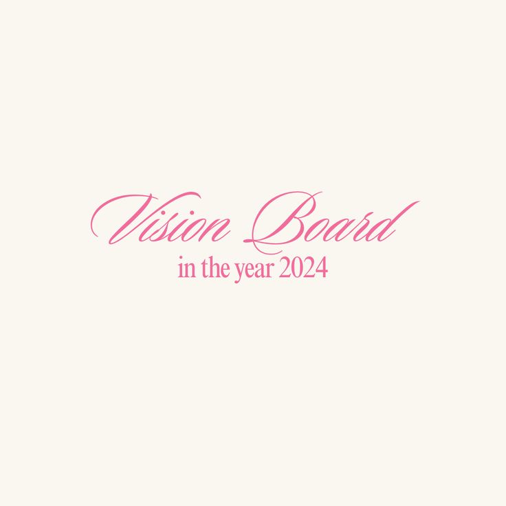 the logo for vision board in the year 2014, with pink ink on white paper