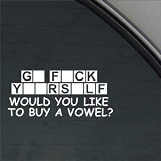 a sticker that says, g f k yrs lie would you like to buy a