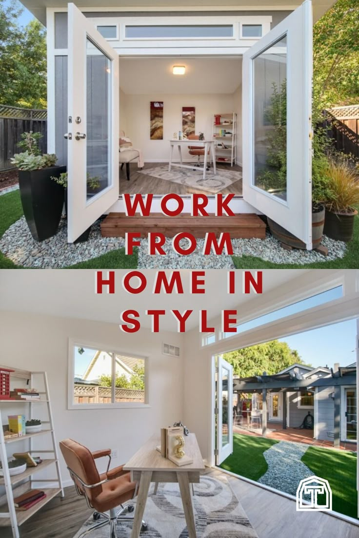 the inside and outside of a small home with an open door that says work from home in style