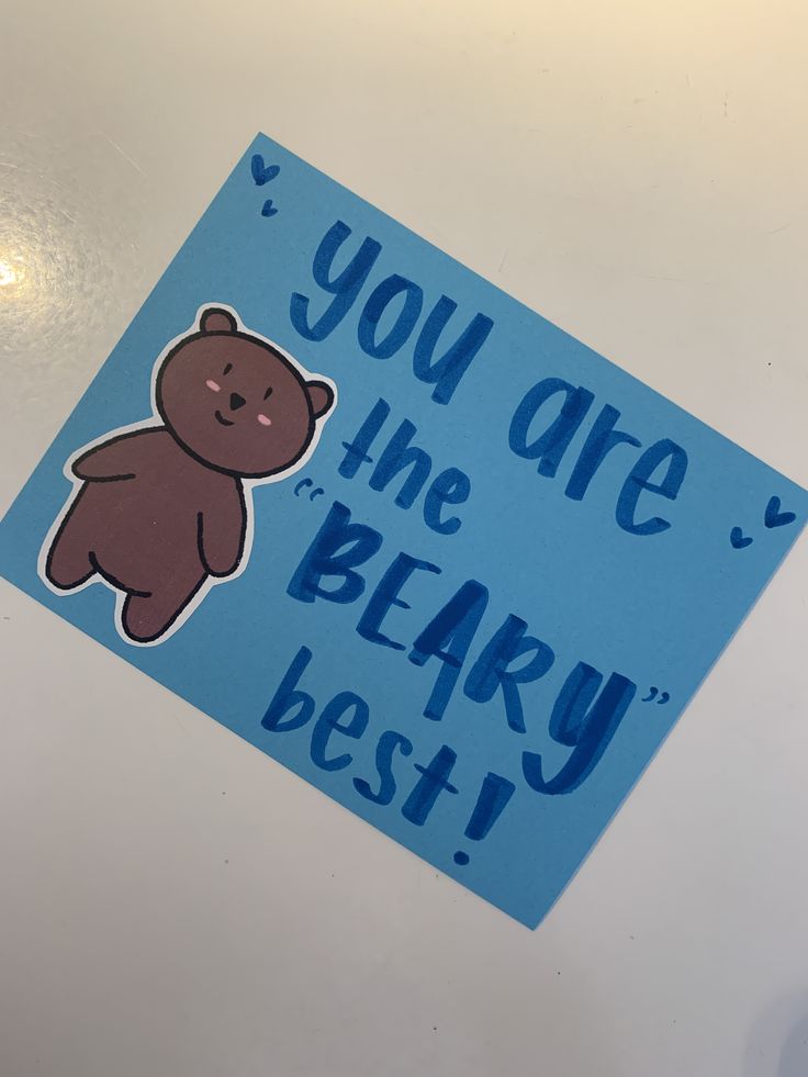 you are the beary best sticker on top of a white table with blue background