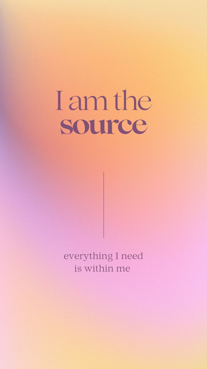 i am the source, everything i need is within me poster with an orange and pink background