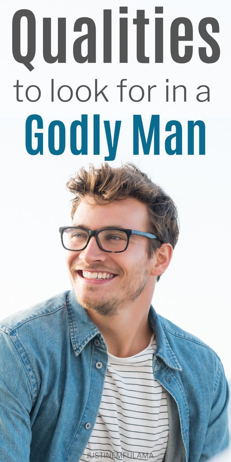 a man wearing glasses and smiling for the camera with text overlay that reads, quailies to look for in a godly man