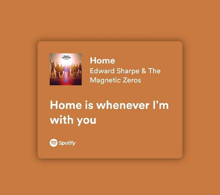 the home is whenever i'm with you by edward sharpe and the magnetic zeros