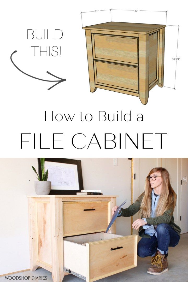 a woman kneeling down in front of a cabinet with the words build this how to build a file cabinet